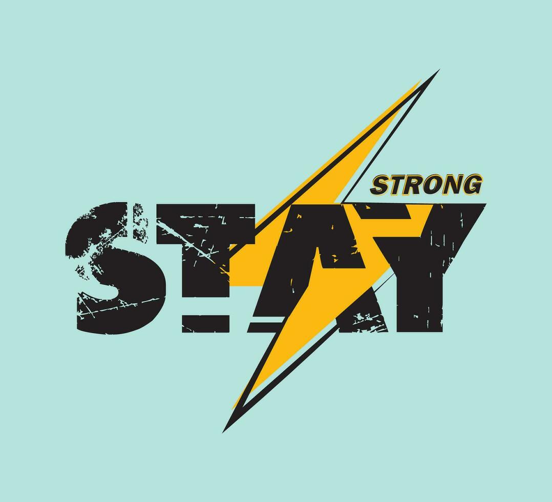 stay strong vector design for T shirt, hoodies , sweatshirt  and other