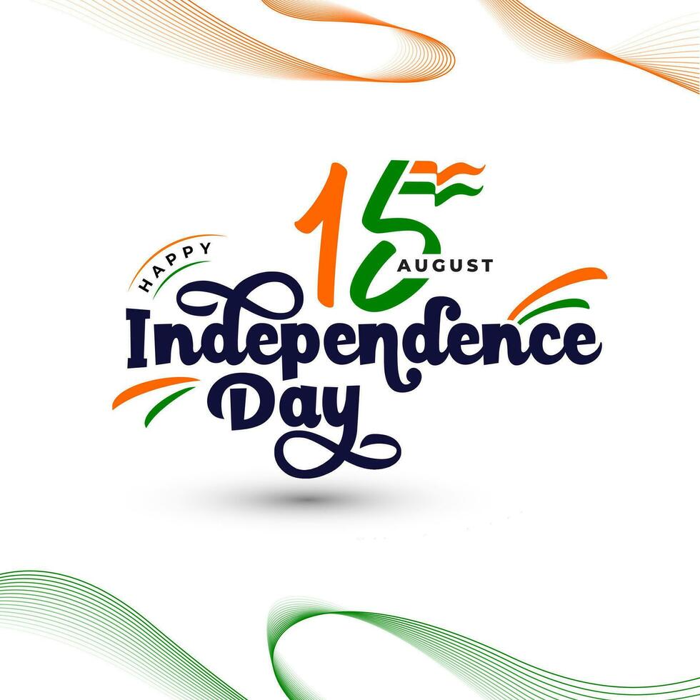 15th August Happy Indian Independence day vector greeting with lettering