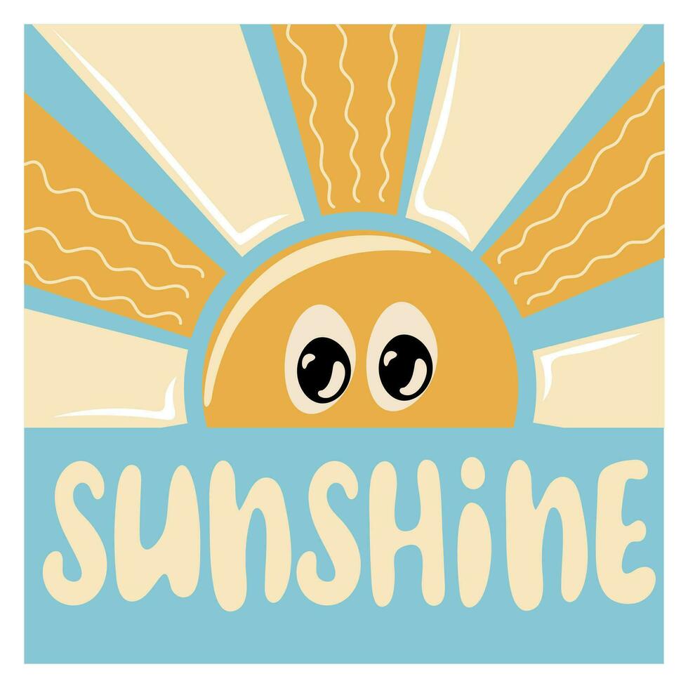 Sunshine. Abstract retro poster with cute sun. Seventies, groovy background vector