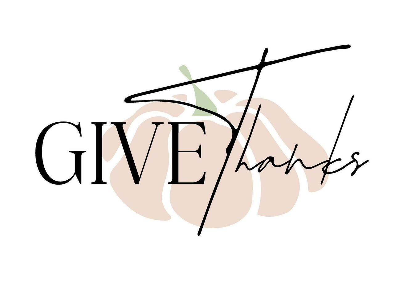 Give thanks. Trendy lettering with pumpkin in minimalist style.  Autumn decorative element for banners, posters, Cards, t-shirt designs, invitations. vector