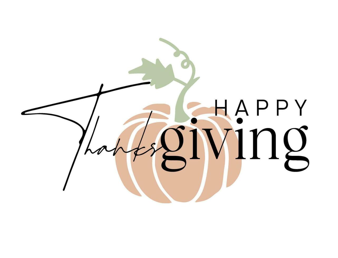 Happy Thanksgiving. Trendy lettering with pumpkin in minimalist style vector