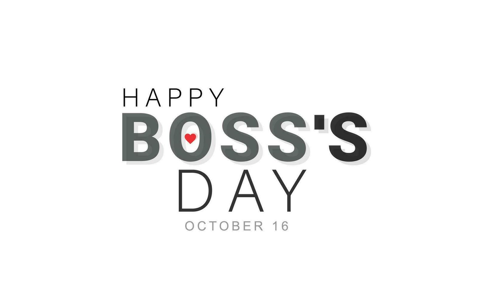 National Boss's Day. background, banner, card, poster, template. Vector illustration.