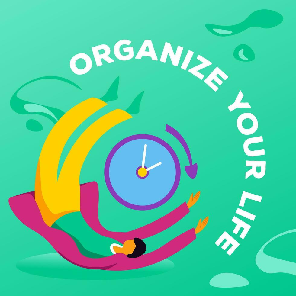 Organize your life, motivational couching vector