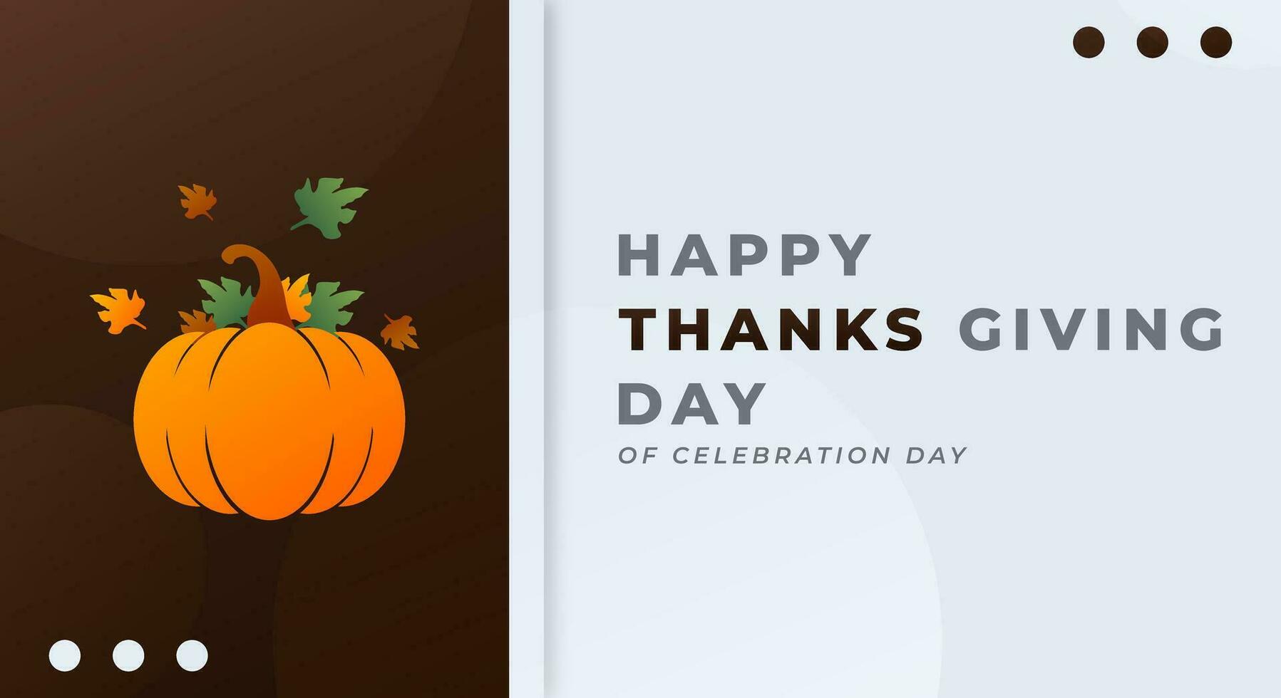 Happy Thanks Giving Day Celebration Vector Design Illustration for Background, Poster, Banner, Advertising, Greeting Card