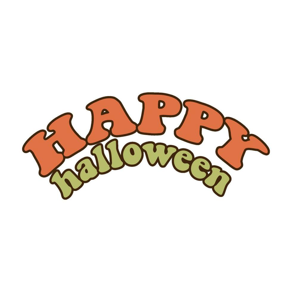 Happy Halloween typography lettering in vintage style. Groovy slogan of Halloween. Lettering with retro 60s and 70s style. Contour hand drawn vector illustration.