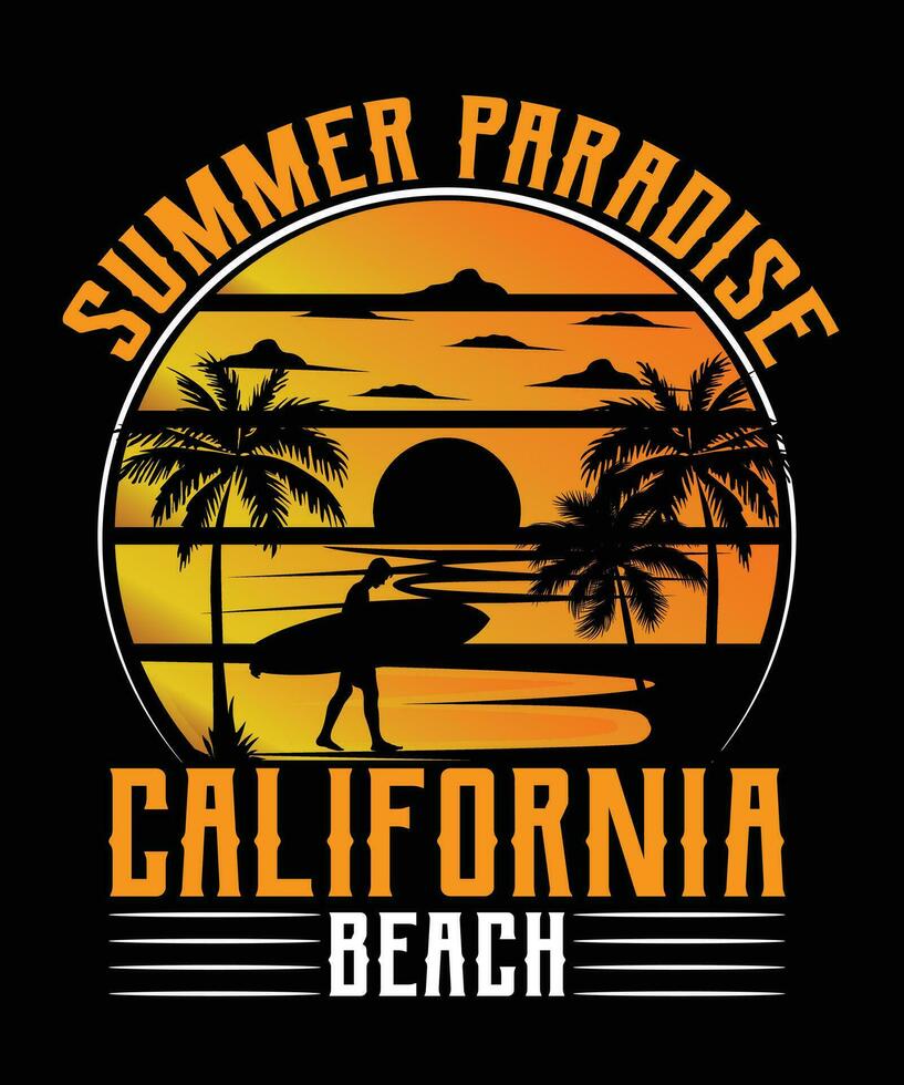 SUMMER PARADISE CALIFORNIA BEACH. T-SHIRT   DESIGN. PRINT TEMPLATE.TYPOGRAPHY VECTOR   ILLUSTRATION.