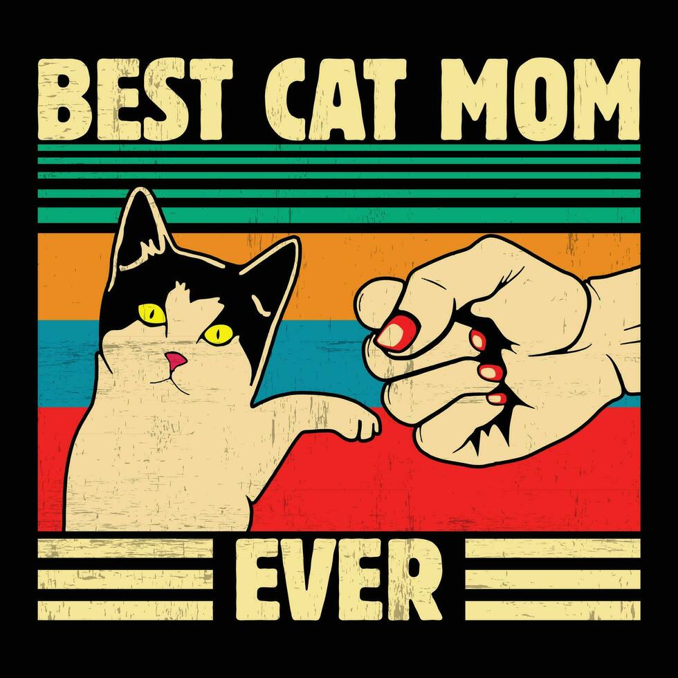 Best cat mom ever shirt print template vector