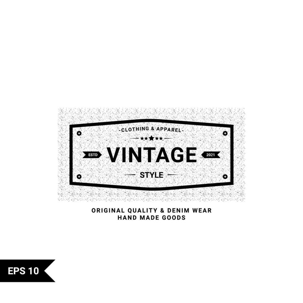 Classic retro vintage label badge logo design suitable for clothes, fabrics, t-shirts, jackets, hoodies and more vector