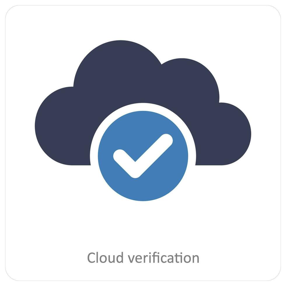 Cloud Verification and approved icon concept vector