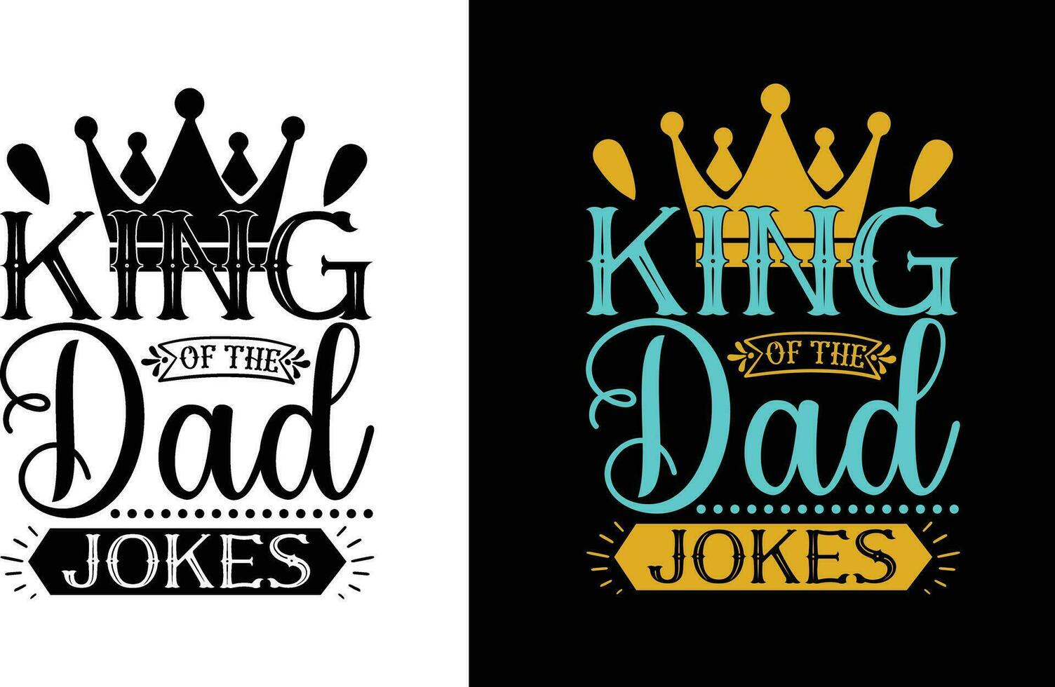 King Of The Dad Jokes T shirt vector