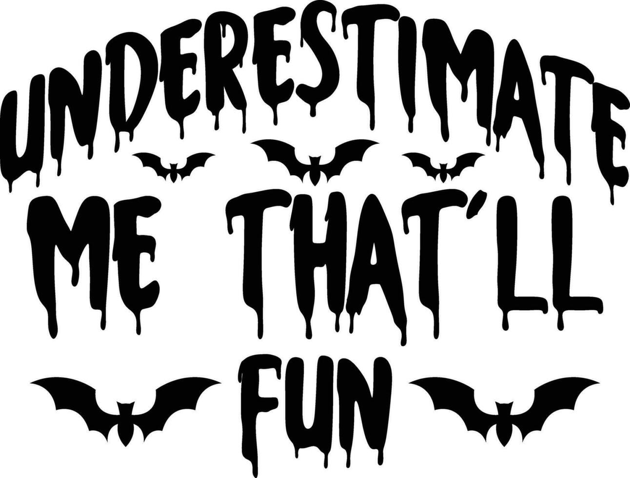 Funny quote t-shirt design vector file