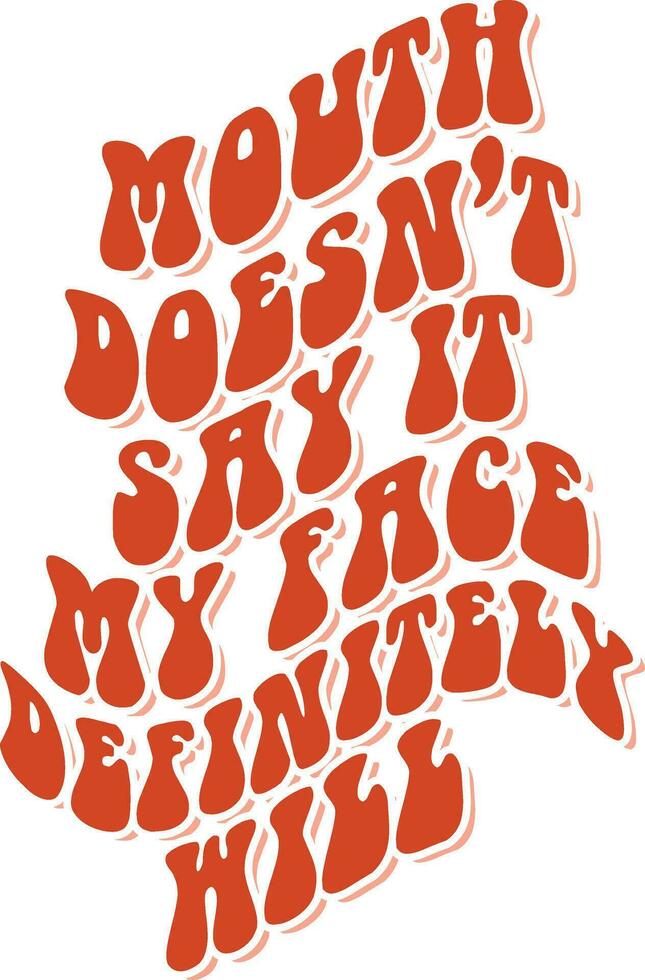 Funny quote t-shirt design vector file