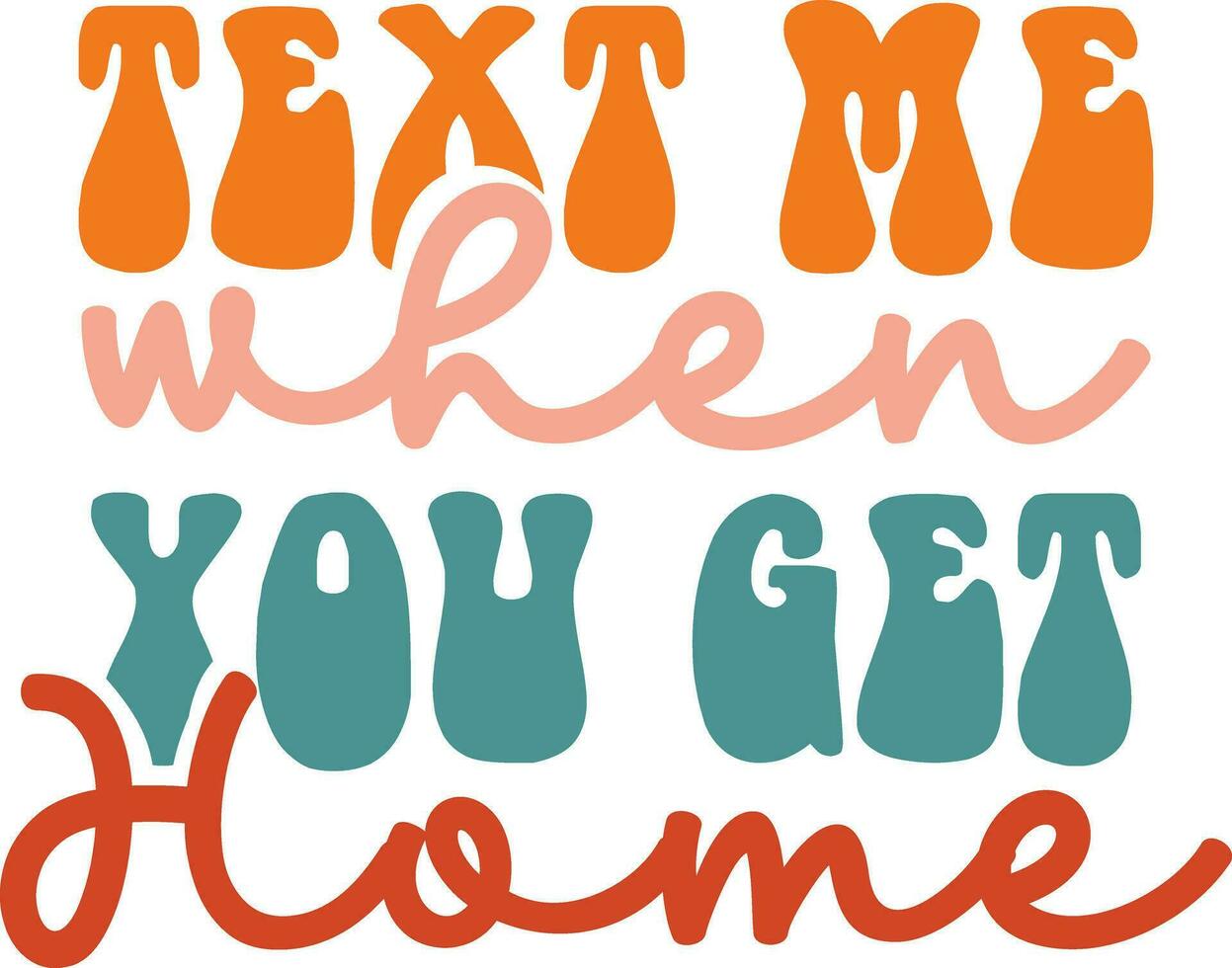 Funny quotes t-shirt design vector file