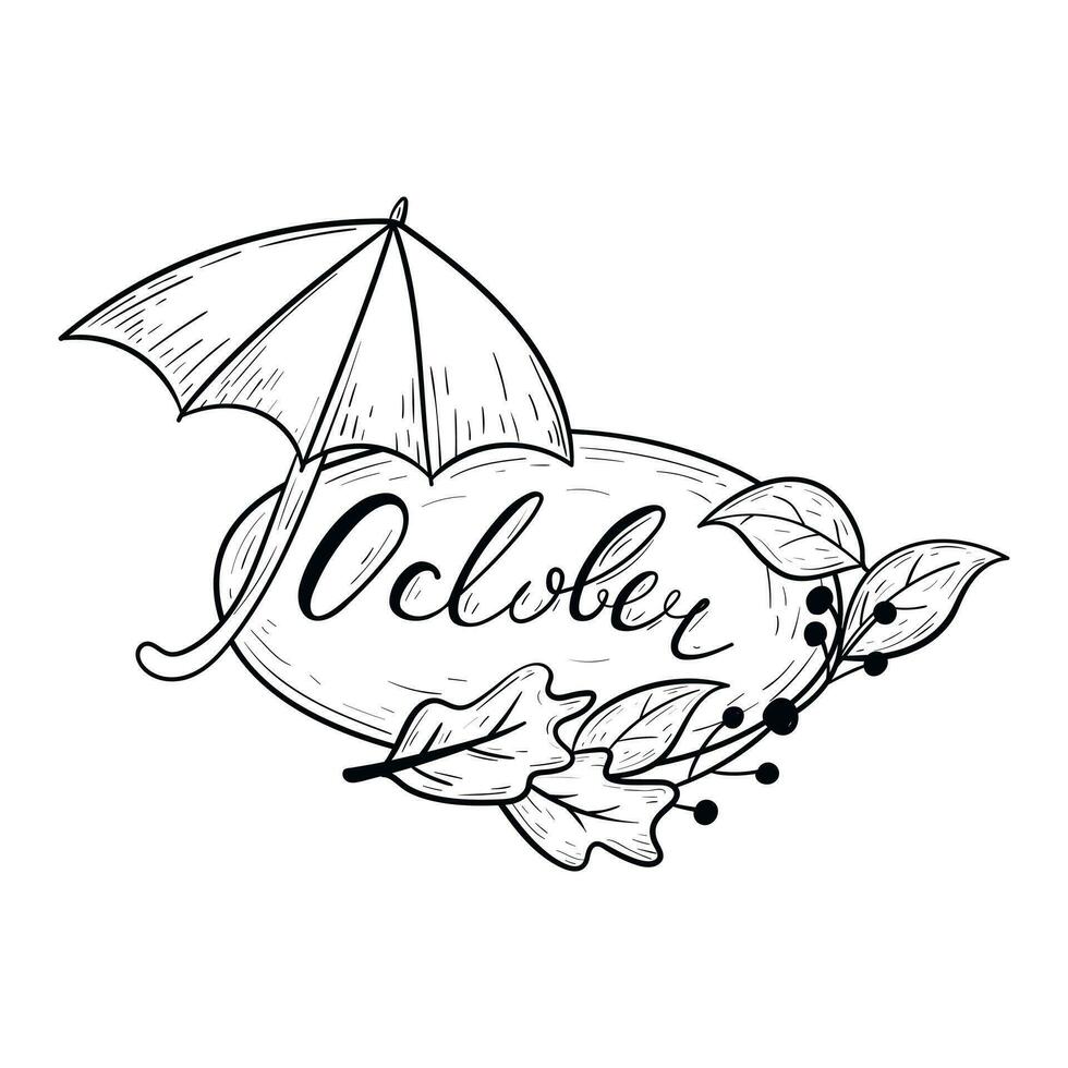 Isolated autumn doodle banner with hand lettering october in outline style. Decoration of the frame with dry leaves and rowan berries, an umbrella. vector