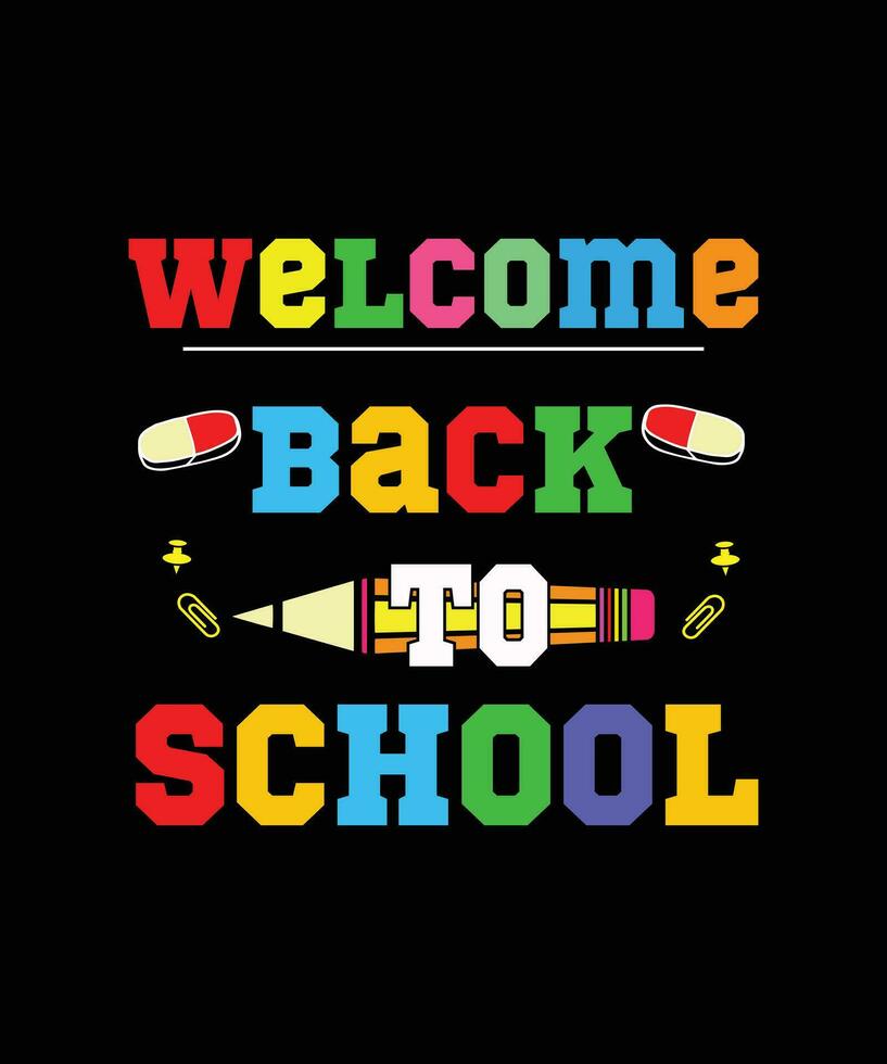 Back to school t shirt, Welcome back to school typography t shirt, Kids t shirt design for print. vector