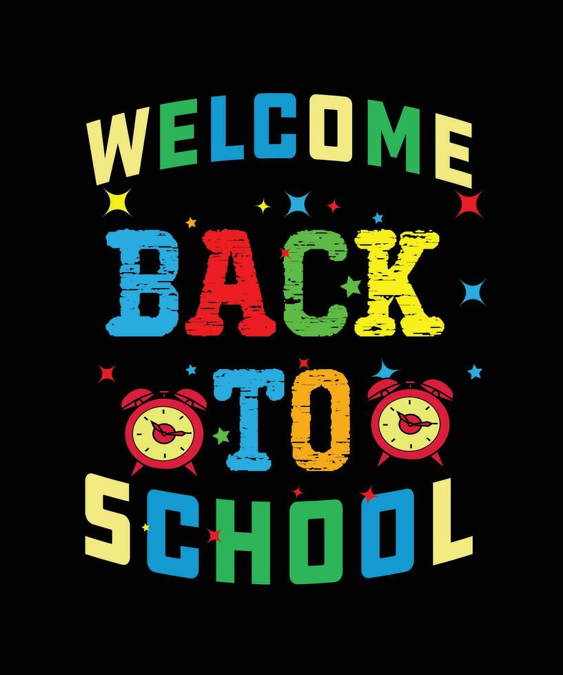 Back to school t shirt, Welcome back to school typography t shirt, Kids t shirt design for print. vector