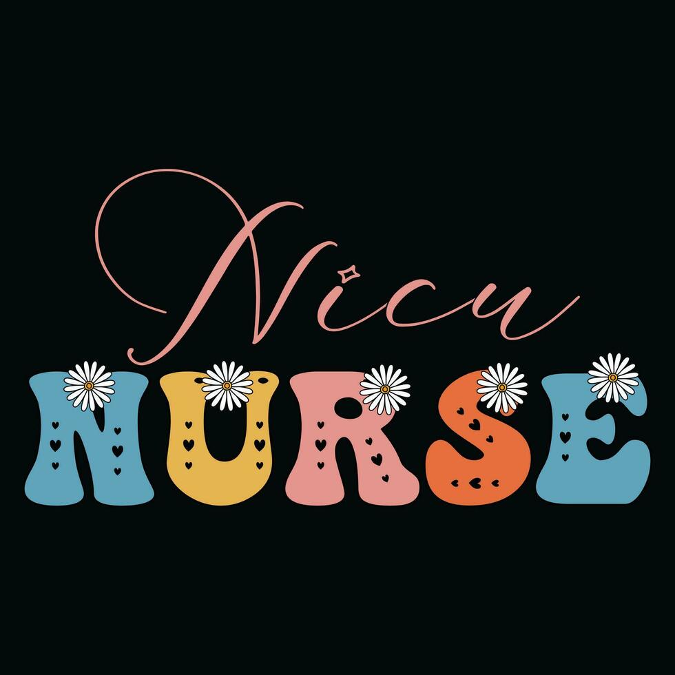 nicu nurse Retro wavy  nurse typography t shirt design vector