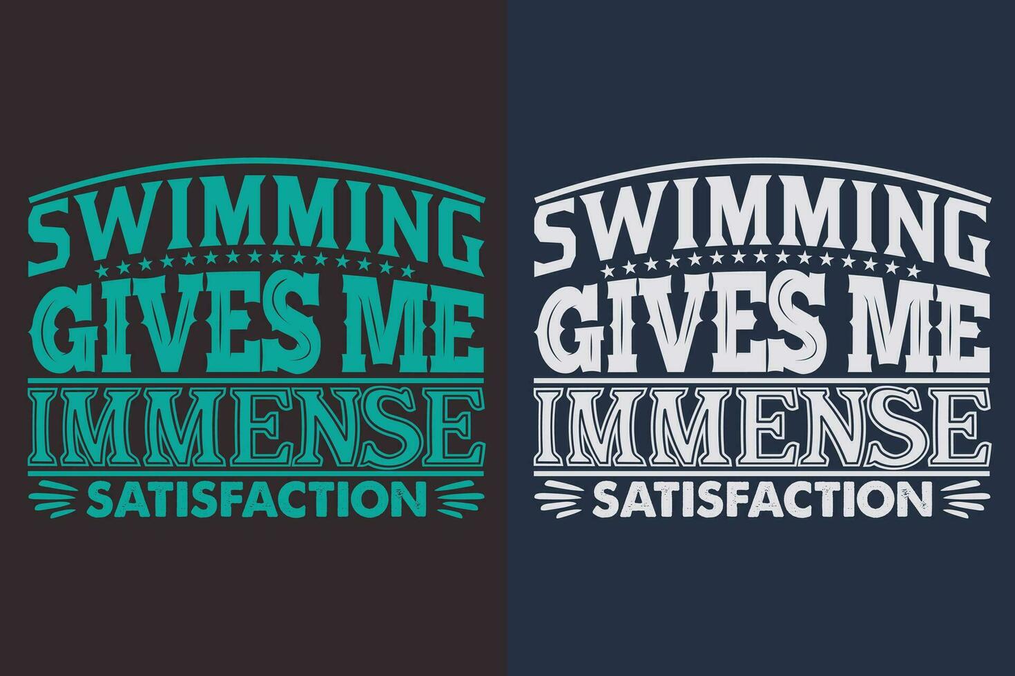 Swimming Gives Me Immense Satisfaction, Swimming Shirt, Swim Gift, Swimming T-Shirt, Swimming Gift, Swim Team Shirts, Swim Mom Shirt, Gift For Swimmer, Swimming Shirt for Women vector