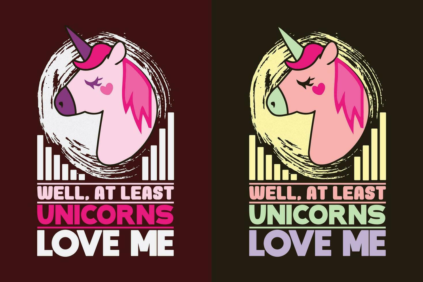 Well, At Least Unicorns Love Me, Unicorn Squad, Animal Lover Shirt, My Spirit Animal, Unicorn T-Shirt, Kids T-Shirt, Rainbow Shirt, Gift For Unicorn Lover vector