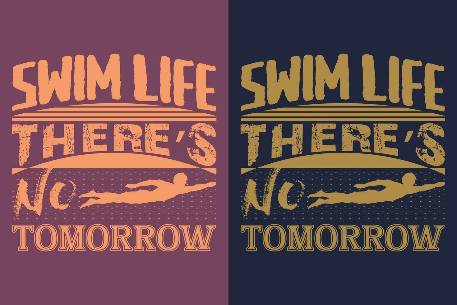 nadar vida hay No mañana, nadando camisa, nadar regalo, nadando camiseta, nadando regalo, nadar equipo camisas, nadar mamá camisa, regalo para nadador, nadando camisa para mujer vector