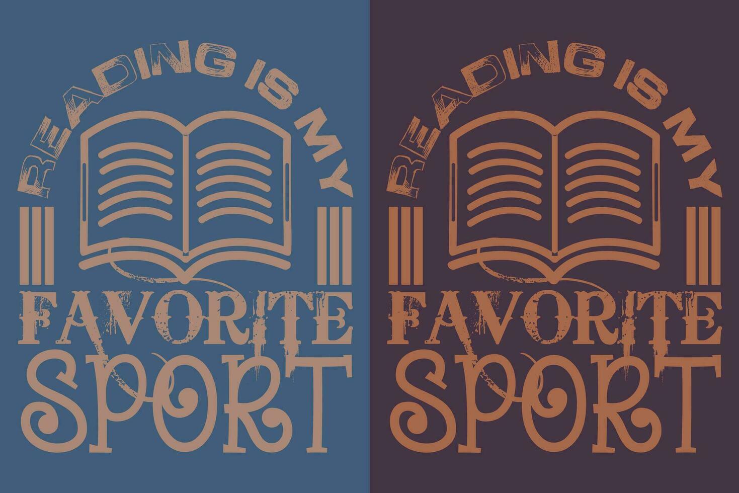 Reading Is My Favorute Sport, Book Lover Shirt, Literary Shirt, Bookish Shirt, Reading Book, Librarian Shirt, Book Reader Shirt, Inspirational shirt, Gift For Librarian, Gift For Book Lover vector