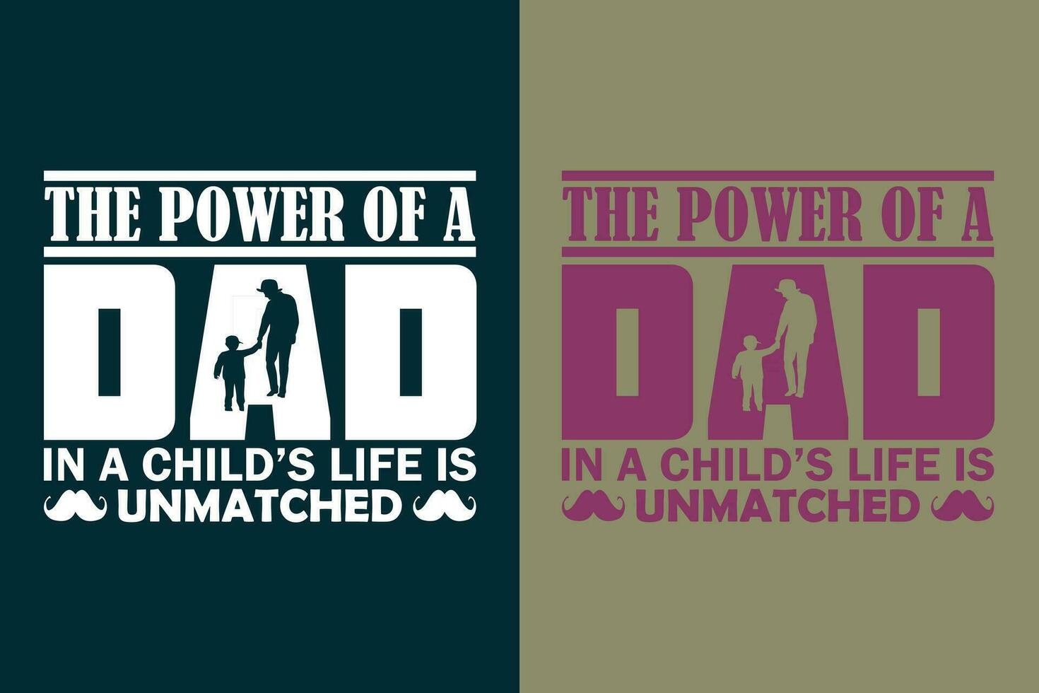 The Power Of A Dad In A Child's Life Is Unmatched, New Dad Shirt, Dad Shirt, Daddy Shirt, Father's Day Shirt, Best Dad shirt, Gift for Dad, Unique Father's Day Gift vector