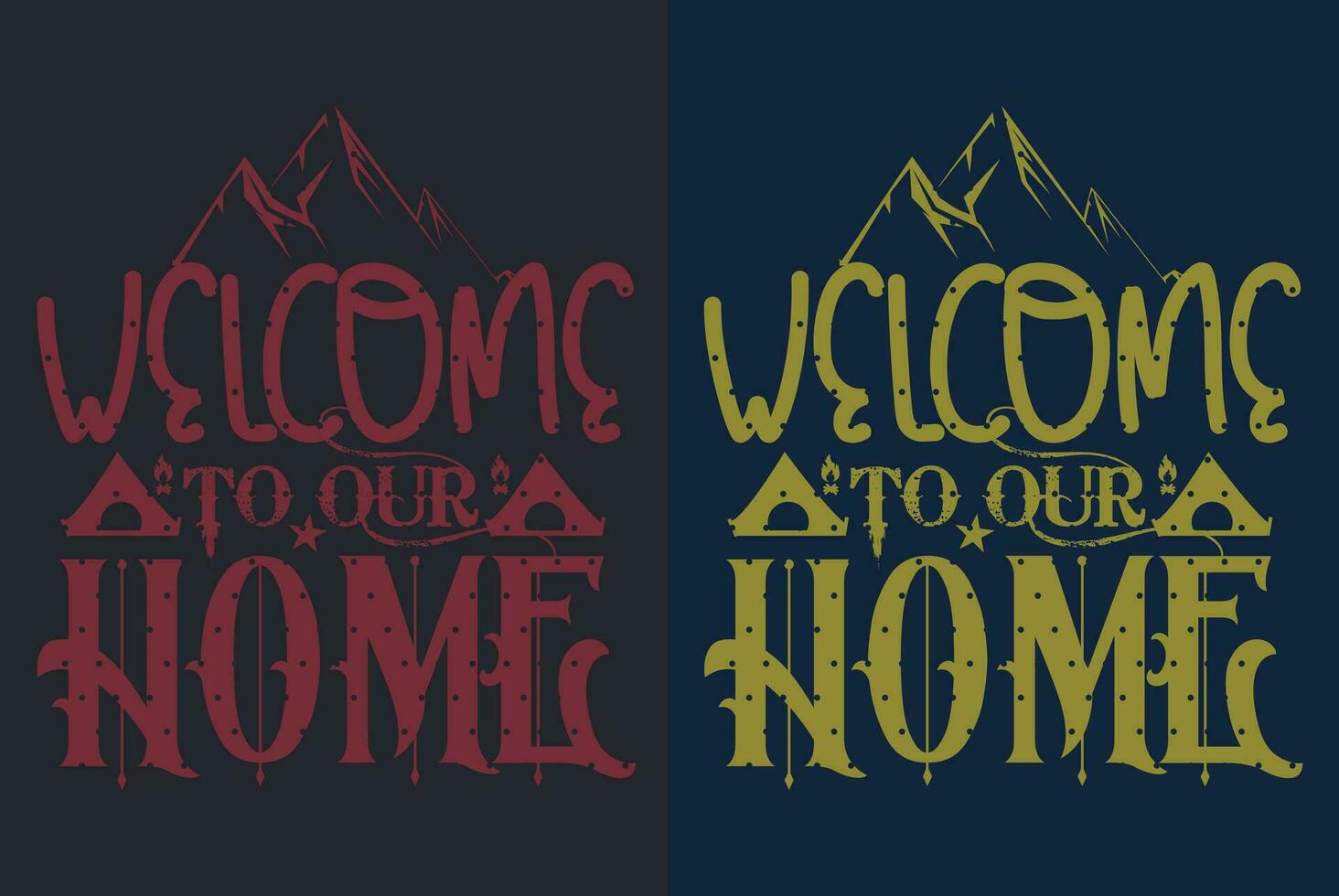 Welcome To Our Home, Camping Shirt, Outdoor Shirt, Mountain Shirt, Camping Lover Shirt, Adventure Shirt, Travel Shirt, Camping Gift, Camper, Camper Gift, Camping Group, Nature Lover Shirt vector
