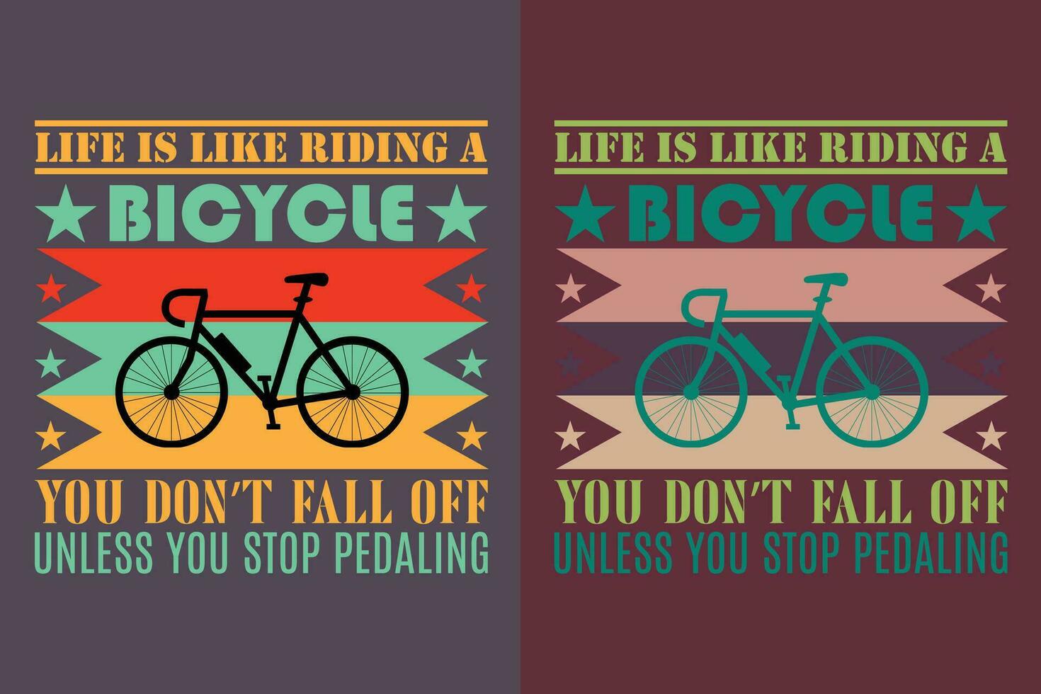 Life Is Like Riding A Bicycle You Don't Fall Off Unless You Stop Pedaling, Bicycle Shirt, Gift for Bike Ride, Cyclist Gift, Bicycle Clothing, Bike Lover Shirt, Cycling Shirt, Biking Gift, Biking Shirt vector