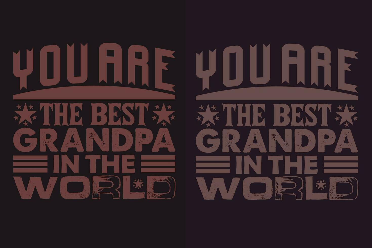 You Are The Best Grandpa In The World, Grandpa, Grandad T-Shirt, Gifts Grandpa, Cool Grandpa Shirt, Grandfather Shirt, Gift For Grandfather, T-Shirt For Best Grandfather Ever vector