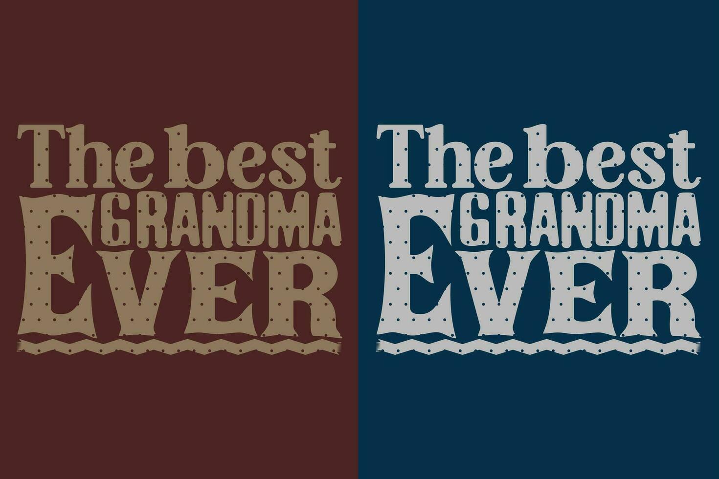 The Best Grandma Ever, Grandpa Shirt, Gift For Grandma, Best Grandma, Grandma Heart Shirt, Custom Grandma, Promoted To Grandma, New Grandma Shirt, Blessed Mama Shirt, Blessed Shirt vector
