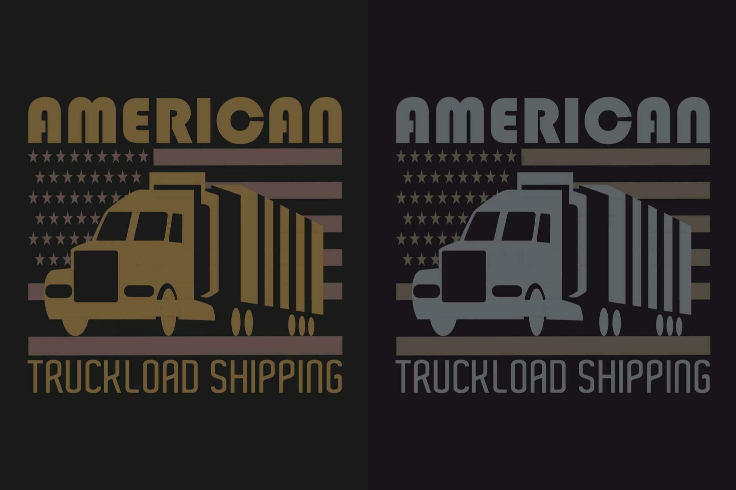 American Truckload Shipping, Truck Shirt, Truck Driver Shirt, Funny Truck Shirt, Truck Driving Shirt, Truck Lover Shirt, Trucker Dad Shirt, Driver Birthday Gift vector