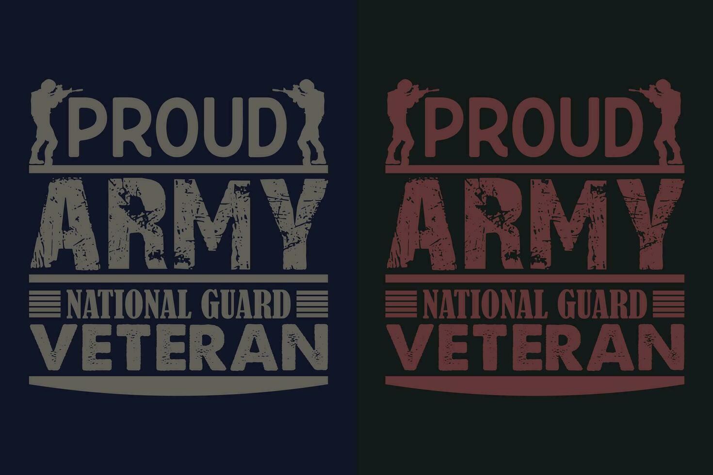 Proud Army National Guard Veteran, Veteran Lover Shirt,  Military Shirt, 4th Of July, Army Veteran Flag T-Shirts, Veteran USA Military, Veteran Dad Grandpa, Memorial Day Gift, US Veteran vector