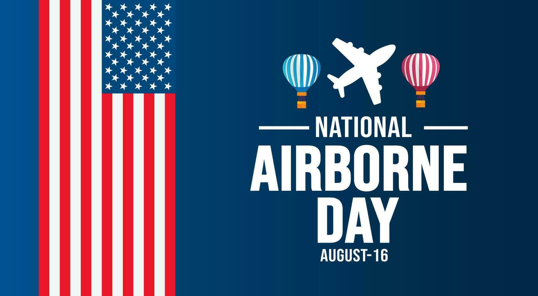 16 August National Airborne Day background template. Holiday concept. background, banner, placard, card, and poster design template with text inscription and standard color. vector illustration.