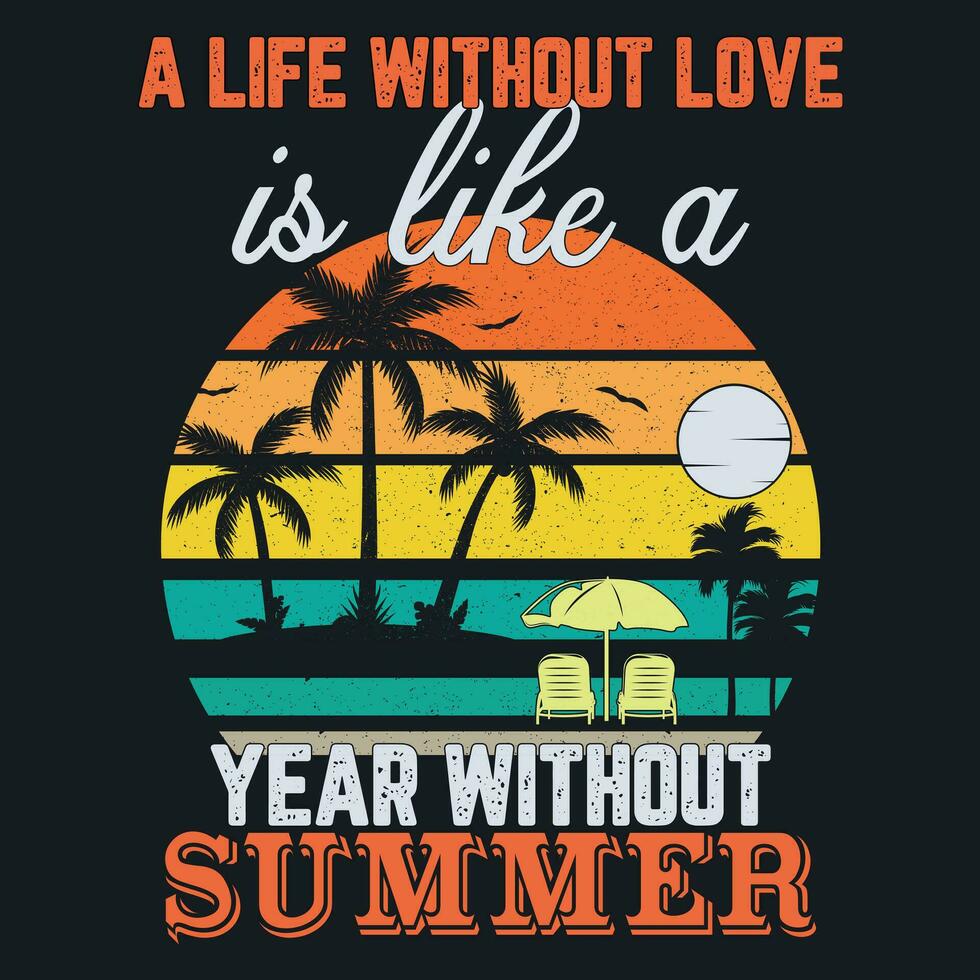 A life without love is like a year without summer 26277938 vector art
