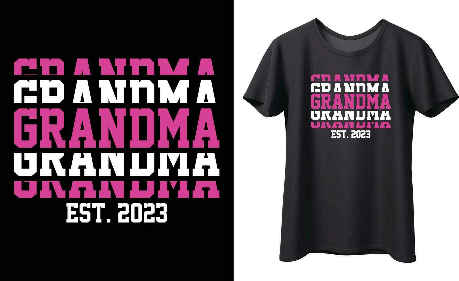 Grandma est 2023 typography vector t-shirt Design. Perfect for print items and bag, poster, sticker, banner, mug, template. Handwritten vector illustration. Isolated on black background.