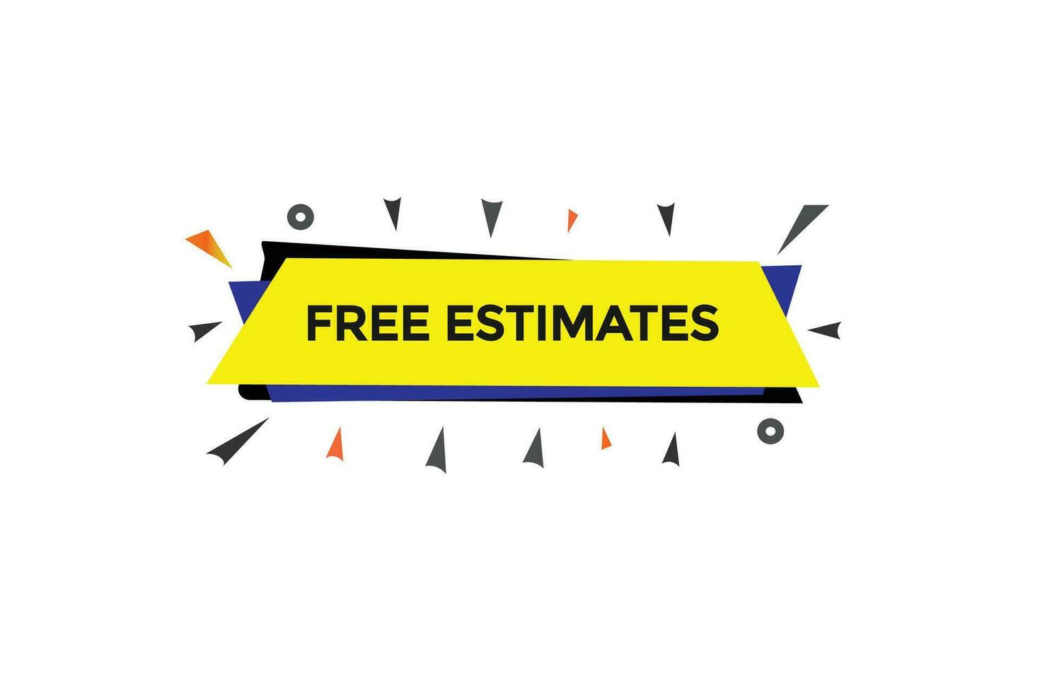 new free estimates, level, sign, speech, bubble  banner, vector