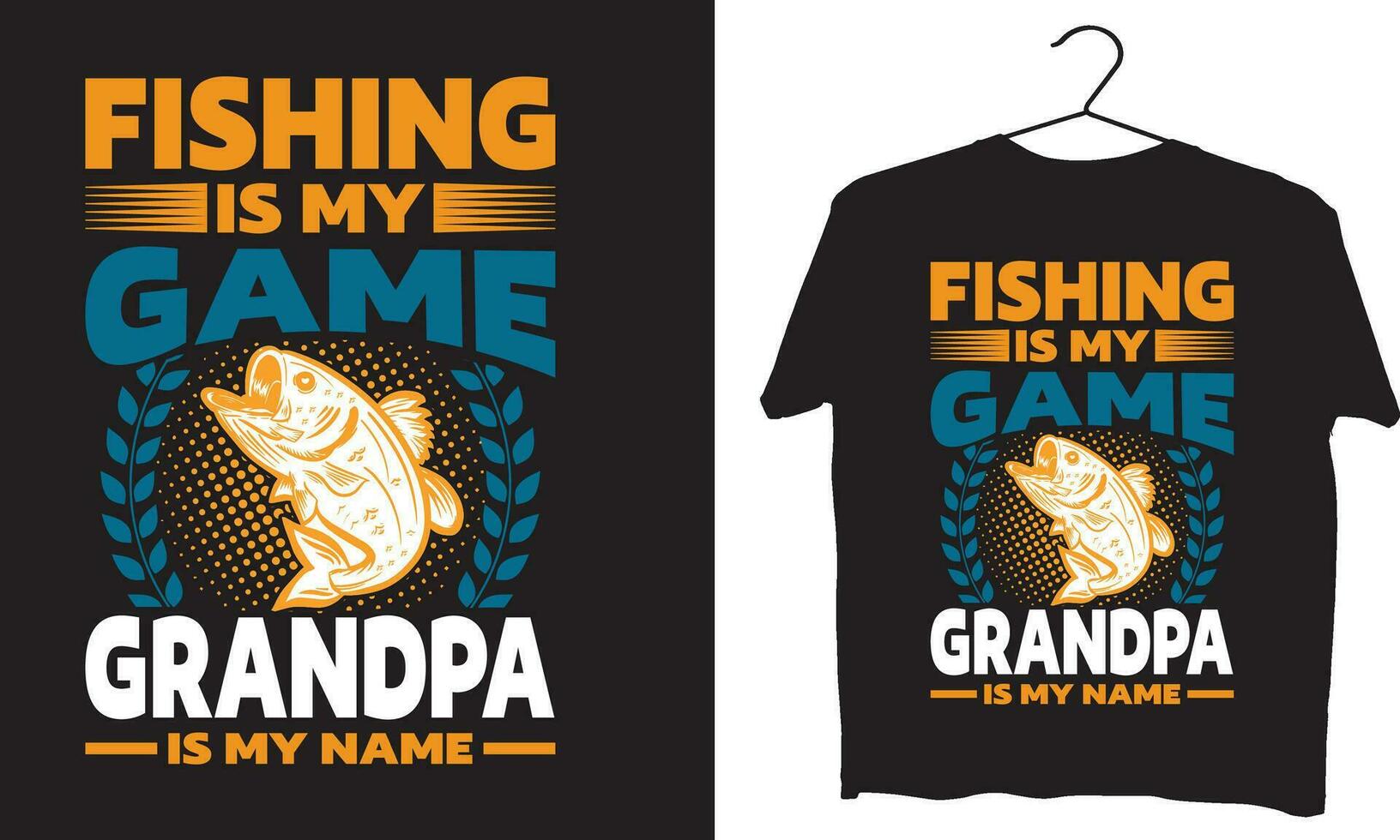 Fishing is my game grandpa is my name vector