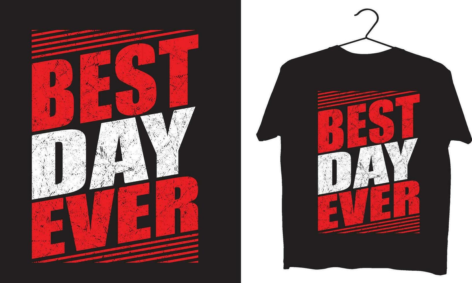 best day ever vector