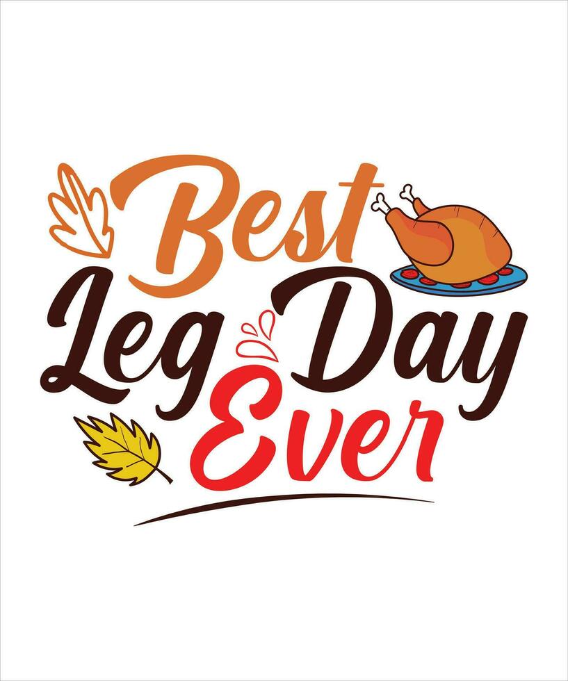 Best leg day ever-Thanksgiving Bundle, Fall vector Bundle, Autumn quotes bundle , cute fall Designs, Autumn Bundle, Silhouette, PNG