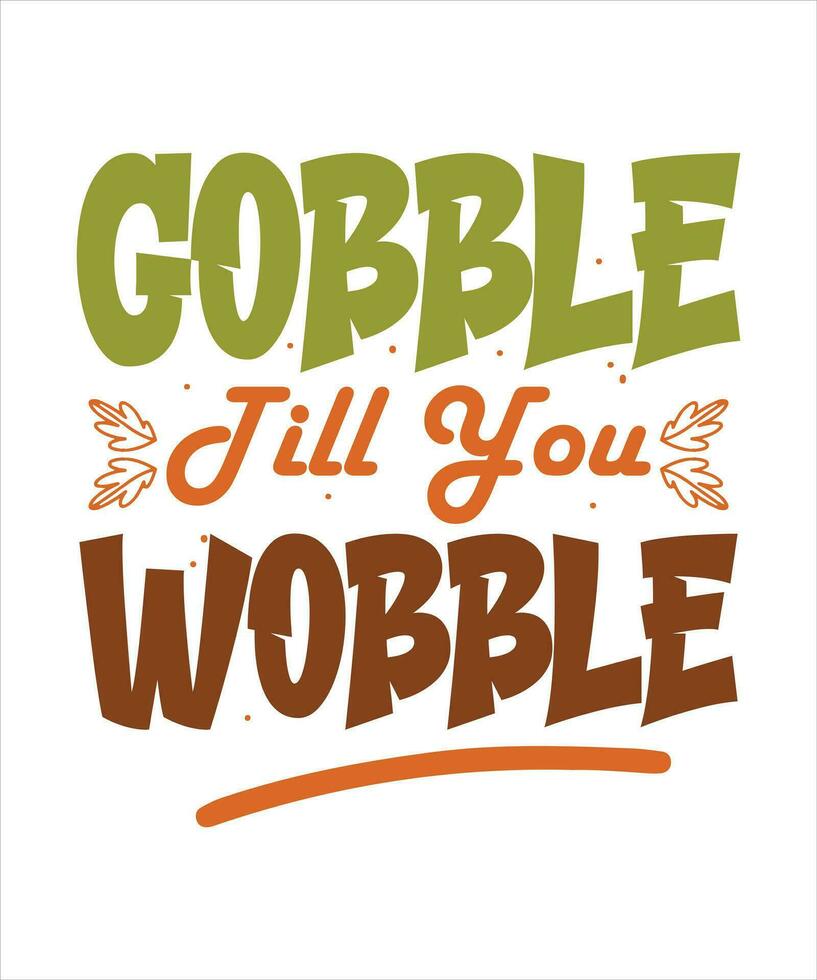 Google Till You Wobble-Thanksgiving Bundle, Fall vector Bundle, Autumn quotes bundle , cute fall Designs, Autumn Bundle, Silhouette, PNG