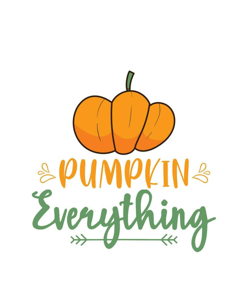 Pumpkin Everything-Thanksgiving Bundle, Fall vector Bundle, Autumn quotes bundle , cute fall Designs, Autumn Bundle, Silhouette, PNG