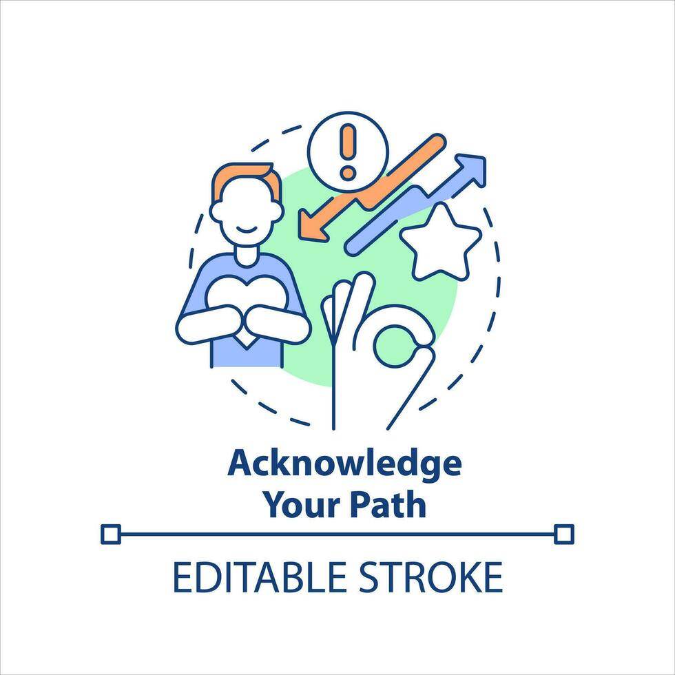 Acknowledge your path concept icon. Self growth. Overcoming impostor feelings tip abstract idea thin line illustration. Isolated outline drawing. Editable stroke vector