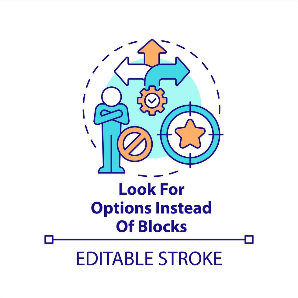 Look for options instead of blocks concept icon. Developing high limit mindset tip abstract idea thin line illustration. Isolated outline drawing. Editable stroke vector