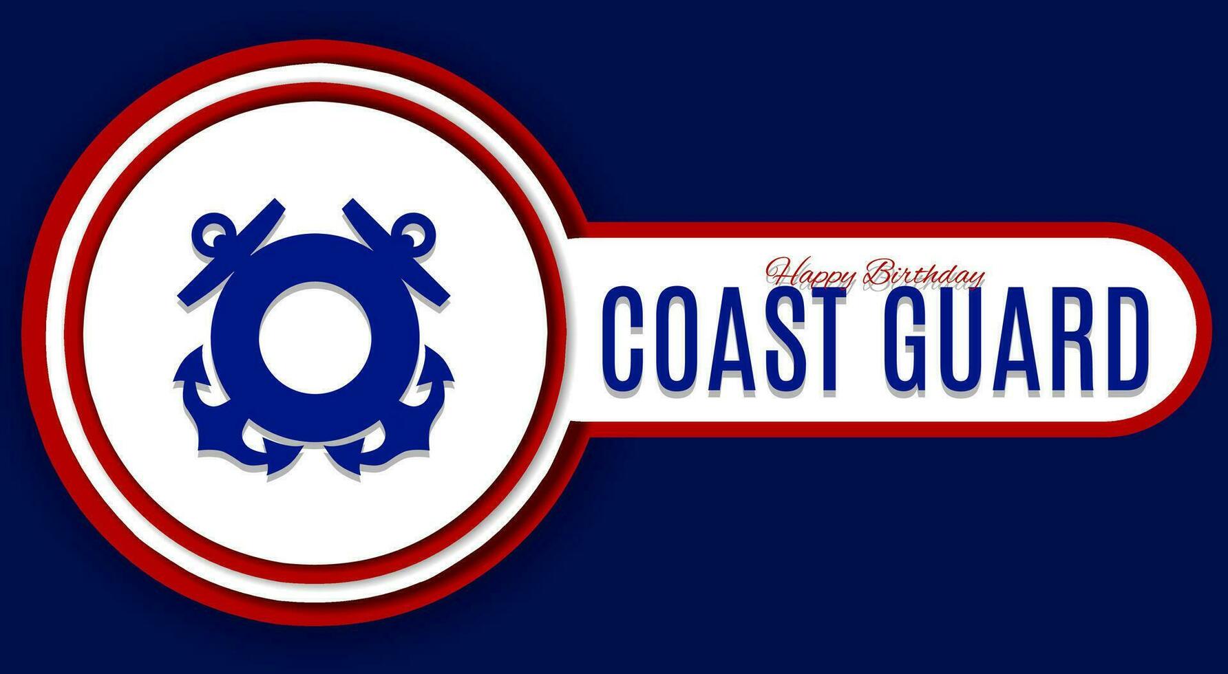 Coast Guard birthday template and symbol. Vector illustration. Suitable for Poster, Banners, background and greeting card.