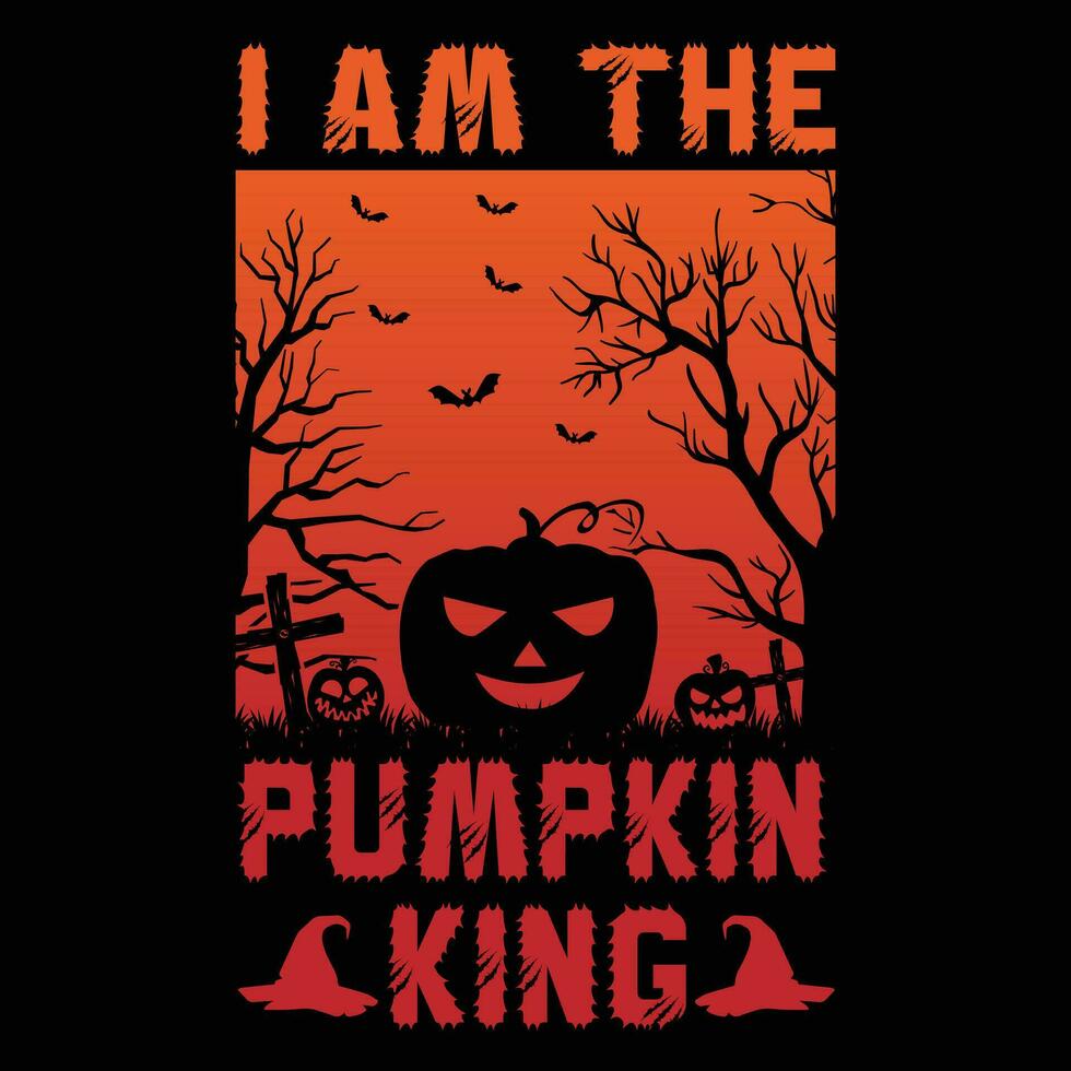 I am the pumpking King Halloween T-shirt Design vector
