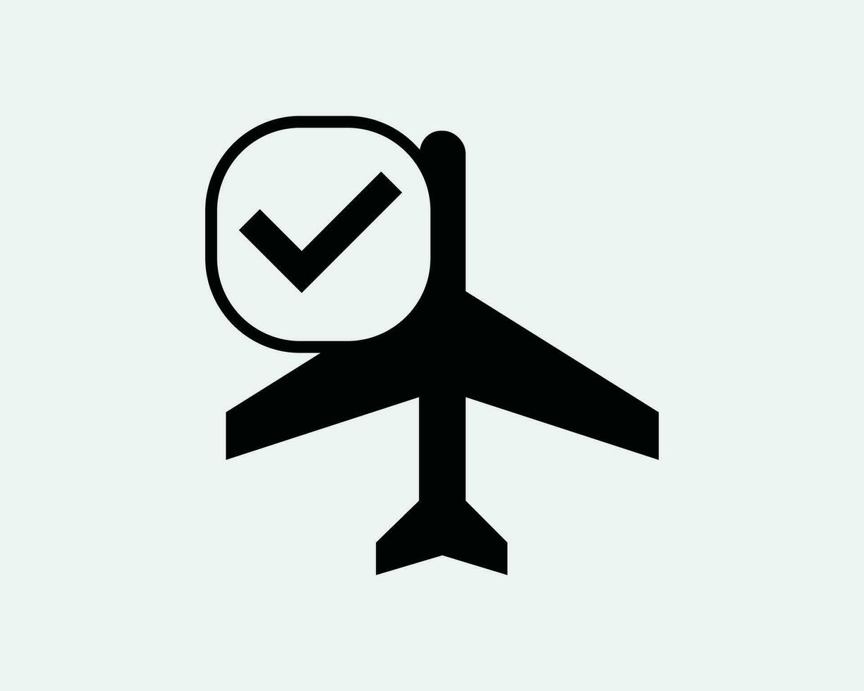 Verified Flight Icon. Approved Airline Plane Airplane Tick Check Verify Confirm OK Black White Sign Symbol Illustration Graphic Clipart EPS Vector