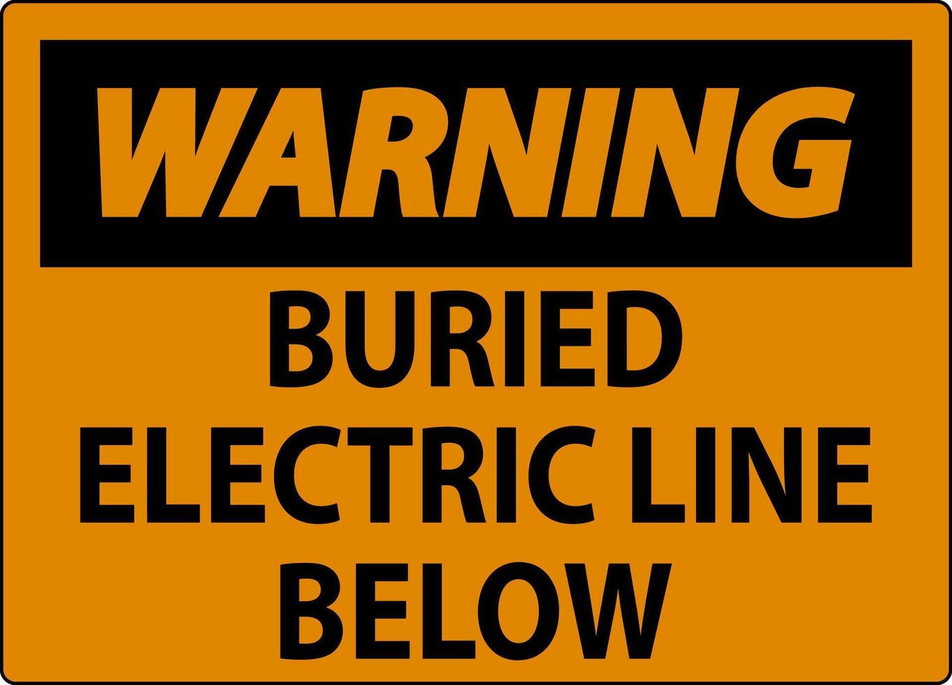 Warning Sign Buried Electric Line Below On White Background vector