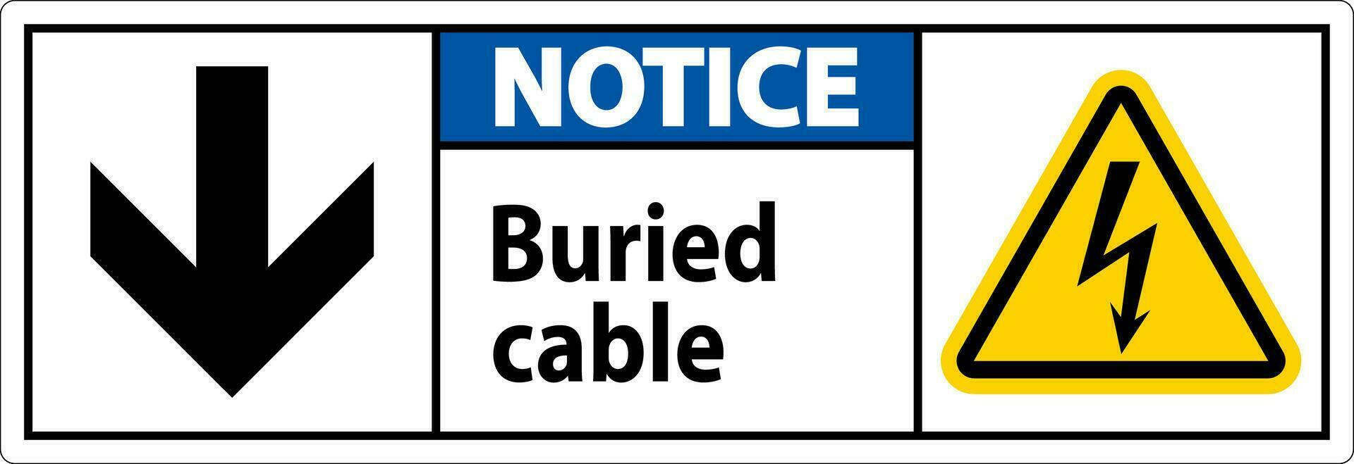 Notice Sign Buried Cable With Down Arrow and Electric Shock Symbol vector