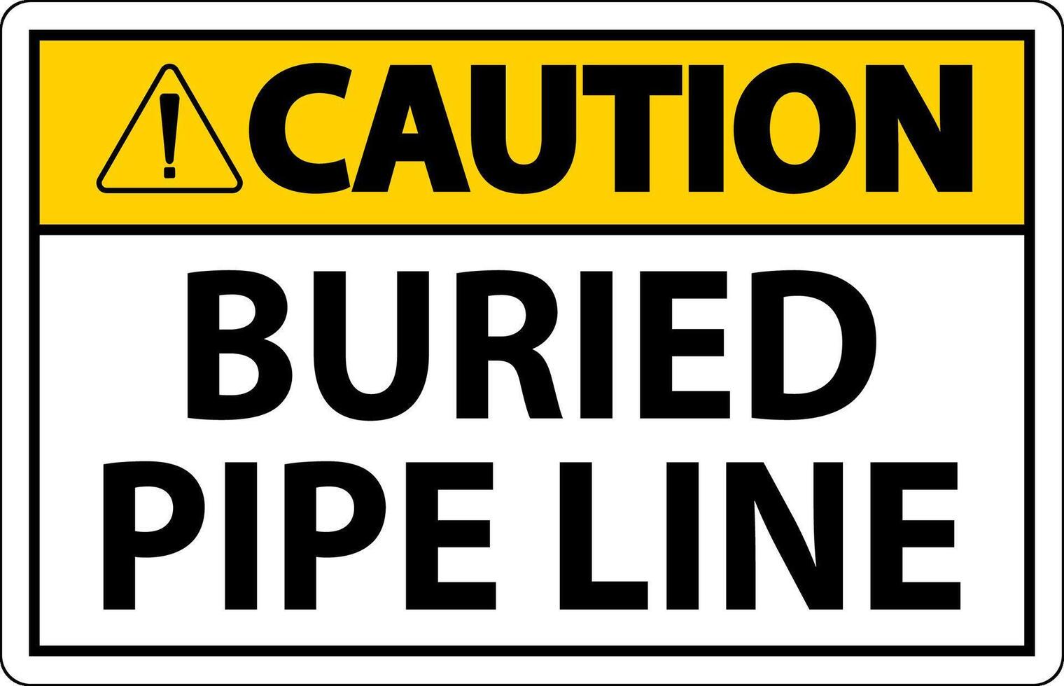 Caution Sign Buried Pipe Line On White Background vector