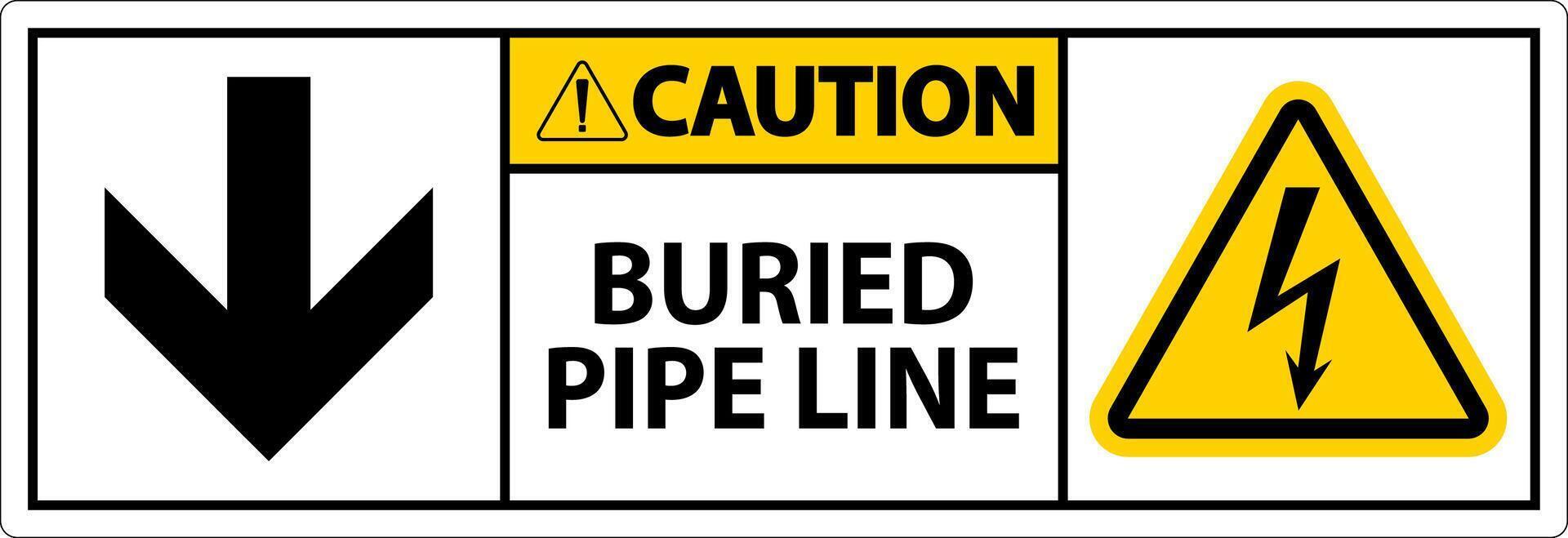 Caution Sign Buried Pipe Line With Down Arrow and Electric Shock Symbol vector